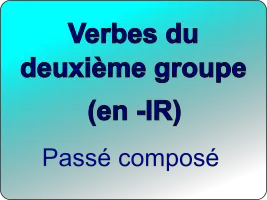 Conjuguer les verbes du deuxième groupe au passé composé