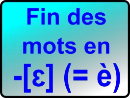 FIN DES NOMS EN ET, AI, OU AIE