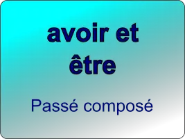 Conjuguer les verbes être et avoir au passé composé