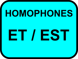 Homophones et/est