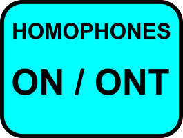 Homophones on/ont