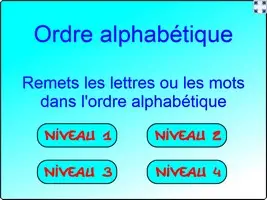 Range les lettres ou les noms par ordre alphabétique. 