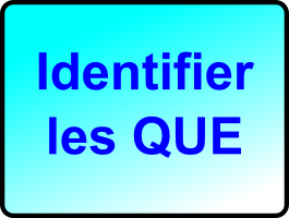 Identifier les QUE