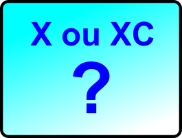 X ou XC ?