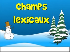 Le bonhomme de neige (champs lexicaux)